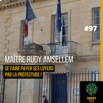 Pochette de l'épisode #97 du podcast Money Tree avec Maître Rudy Amsellem