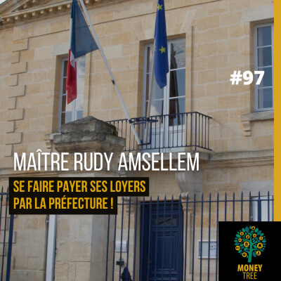 Pochette de l'épisode #97 du podcast Money Tree avec Maître Rudy Amsellem